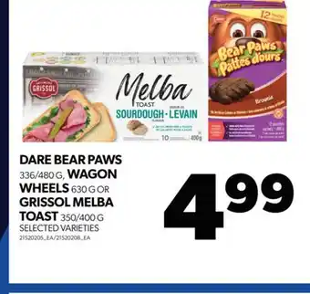 Real Canadian Superstore DARE BEAR PAWS, 336/480 G, WAGON WHEELS, 630 G OR GRISSOL MELBA TOAST, 350/400 G offer