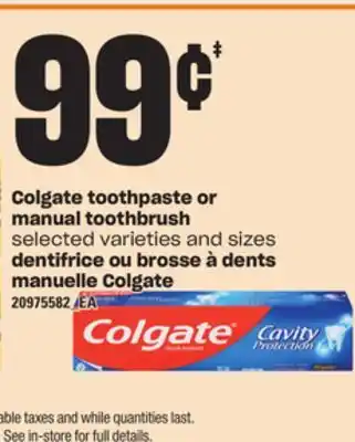 Independent Grocer COLGATE TOOTHPASTE OR MANUAL TOOTHBRUSH offer