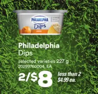 Loblaws PHILADELPHIA DIPS, 227 g offer