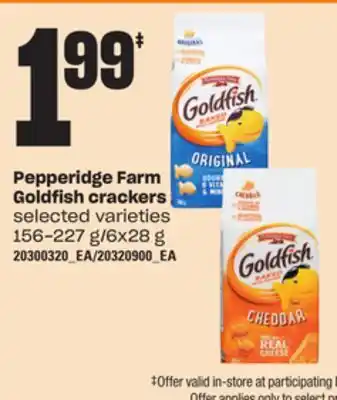 Loblaws PEPPERIDGE FARM GOLDFISH CRACKERS, 156-227 g/6x28 g offer