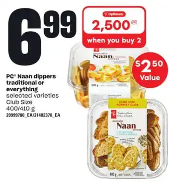 Loblaws PC NAAN DIPPERS TRADITIONAL OR EVERYTHING, 400/410 g offer
