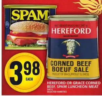Food Basics HEREFORD OR GRACE CORNED BEEF, SPAM LUNCHEON MEAT offer