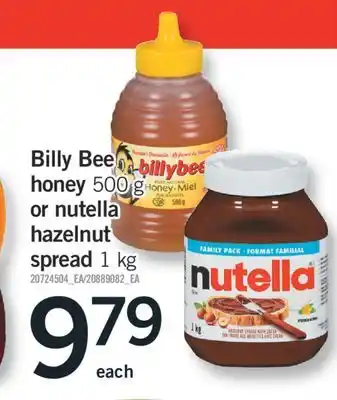 Fortinos Billy Bee honey 500 g or nutella hazelnut hazelnut spread offer