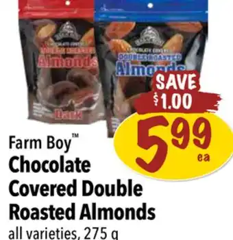 Farm Boy Farm Boy Chocolate Covered Double Roasted Almonds offer