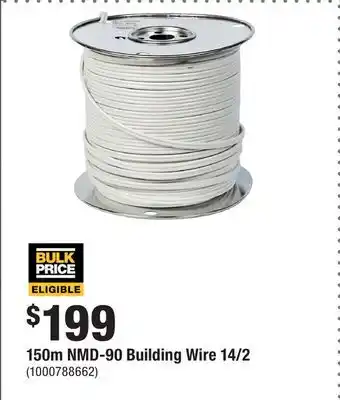 Home Depot 150m NMD-90 Building Wire 14/2 offer