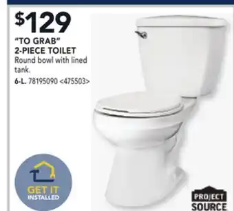 RONA TO GRAB 2-PIECE TOILET offer