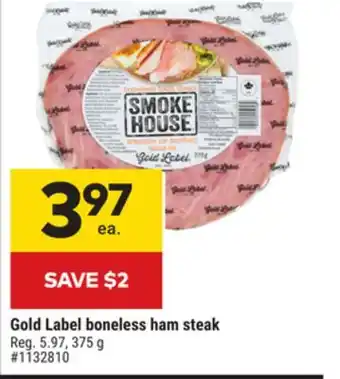 Giant Tiger Gold Label boneless ham steak offer