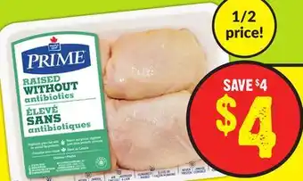 FreshCo Maple Leaf Prime Raised Without Antibiotics Chicken Drumsticks or Thighs 540-604 g offer