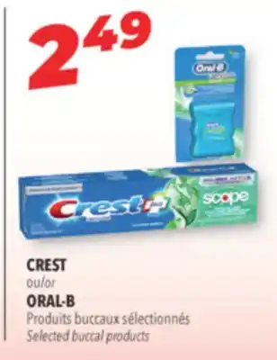 Familiprix CREST or ORAL-B Selected buccal products offer