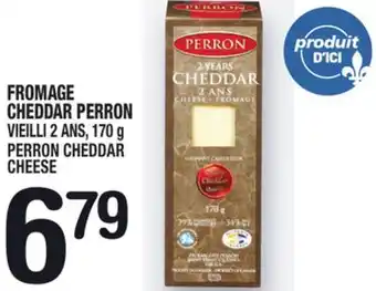 Marche Ami FROMAGE CHEDDAR PERRON | PERRON CHEDDAR CHEESE offer