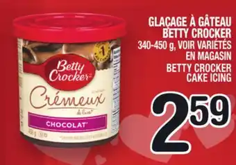 Marche Ami GLAÇAGE À GÂTEAU BETTY CROCKER | BETTY CROCKER CAKE ICING offer