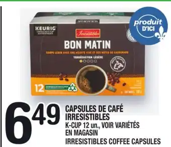 Marche Ami CAPSULES DE CAFÉ IRRESISTIBLES | IRRESISTIBLES COFFEE CAPSULES offer