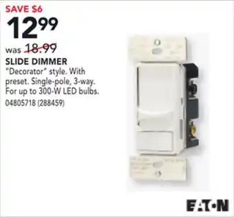 RONA EATON SLIDE DIMMER offer