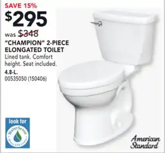 Réno Dépôt AMERICAN STANDARD CHAMPION 2-PIECE ELONGATED TOILET offer