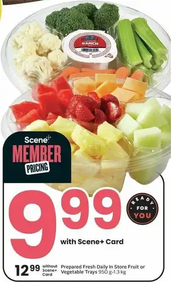 Sobeys Prepared Fresh Daily In Store Fruit or Vegetable Trays 950g-1.3kg offer