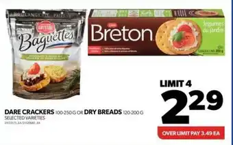 Real Canadian Superstore DARE CRACKERS 100-250G OR DRY BREADS 120-200G SELECTED VARIETIES offer