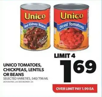 Real Canadian Superstore UNICO TOMATOES, CHICKPEAS, LENTILS OR BEANS SELECTED VARIETIES, 540/796ML offer