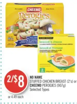 Shoppers Drug Mart NO NAME STUFFED CHICKEN BREAST (2's) or CHEEMO PEROGIES (907g) offer