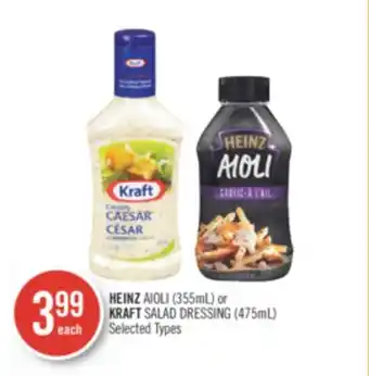 Shoppers Drug Mart HEINZ AIOLI (355mL) or KRAFT SALAD DRESSING (475mL) offer