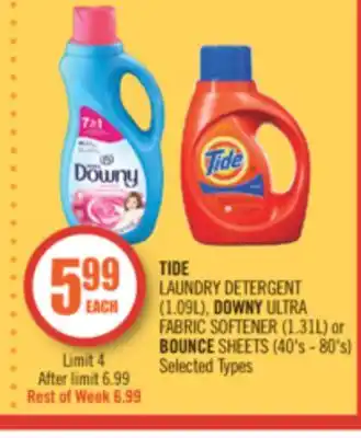 Shoppers Drug Mart TIDE LAUNDRY DETERGENT (1.09L), DOWNY ULTRA FABRIC SOFTENER (1.31L) or BOUNCE SHEETS (40's - 80's) offer