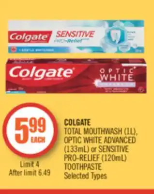Shoppers Drug Mart COLGATE TOTAL MOUTHWASH (1L), OPTIC WHITE ADVANCED (133mL) or SENSITIVE PRO-RELIEF (120mL) TOOTHPASTE offer