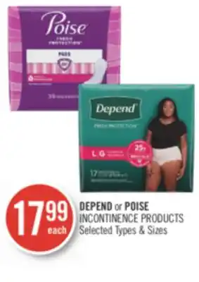 Shoppers Drug Mart DEPEND OR POISE INCONTINENCE PRODUCTS offer