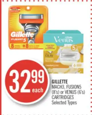 Shoppers Drug Mart GILLETTE MACH3, FUSION5 (8's) or VENUS (6's) CARTRIDGES offer