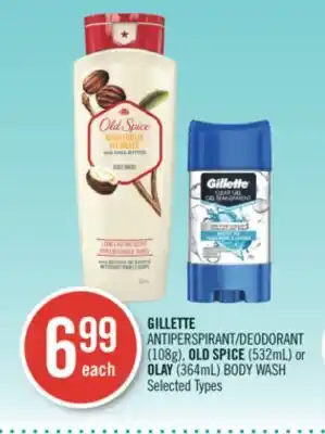 Shoppers Drug Mart GILLETTE ANTIPERSPIRANT/DEODORANT (108g), OLD SPICE (532mL) or OLAY (364mL) BODY WASH offer