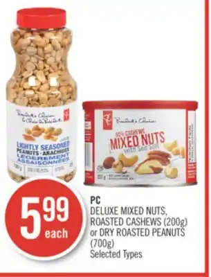 Shoppers Drug Mart PC DELUXE MIXED NUTS, ROASTED CASHEWS (200g) or DRY ROASTED PEANUTS (700g) offer