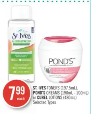 Shoppers Drug Mart ST. IVES TONERS (197.5mL), POND'S CREAMS (190mL - 200mL) or CUREL LOTIONS (480mL) offer