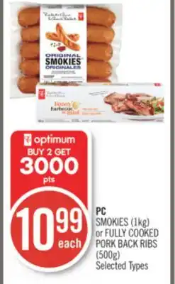 Shoppers Drug Mart PC SMOKIES (1kg) or FULLY COOKED PORK BACK RIBS (500g) offer