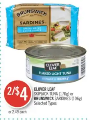 Shoppers Drug Mart CLOVER LEAF SKIPJACK TUNA (170g) or BRUNSWICK SARDINES (106g) offer