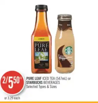 Shoppers Drug Mart PURE LEAF ICED TEA (547mL) or STARBUCKS BEVERAGES offer