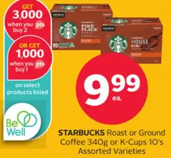 Rexall STARBUCKS Roast or Ground Coffee 340g or K-Cups 10's offer