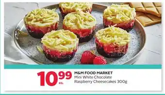 Rexall M & M FOOD MARKET Mini White Chocolate Raspberry Cheesecakes offer
