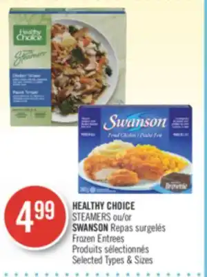 Pharmaprix HEALTHY CHOICE STEAMERS OR SWANSON Frozen Entrees offer