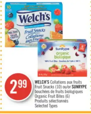 Pharmaprix WELCH'S Fruit Snacks (10) or SUNRYPE Organic Fruit Bites (6) offer