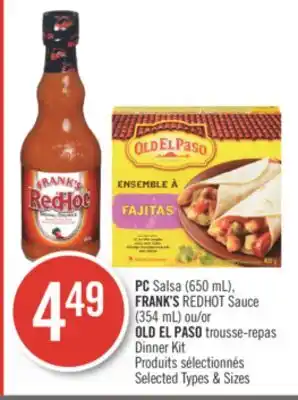 Pharmaprix PC Salsa (650mL), FRANK'S REDHOT Sauce (354 mL) or OLD EL PASO Dinner Kit offer