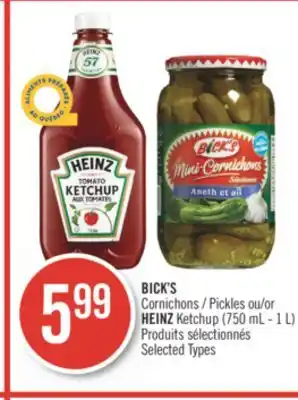 Pharmaprix BICK'S Pickles or HEINZ Ketchup offer