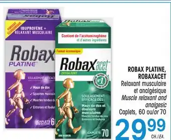 Uniprix ROBAX PLATINE, ROBAXACET Relaxant musculaire et analgésique/Muscle relaxant and analgesic offer