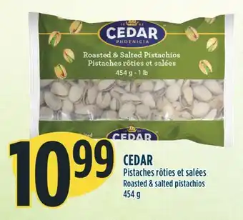 Marché Adonis CEDAR Pistaches rôties et salées Roasted & Salted Pistachios offer