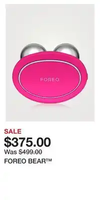 Holt Renfrew FOREO BEAR offer