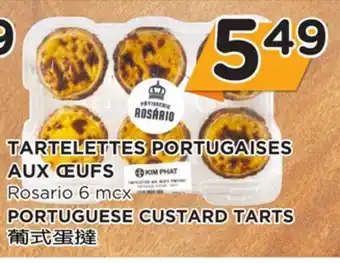 Kim Phat Rosario PORTUGUESE CUSTARD TARTS offer