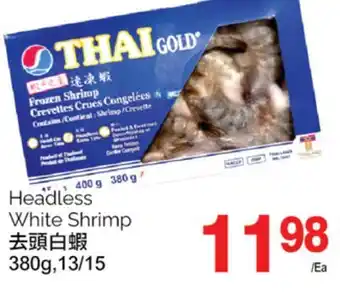 T&T Supermarket HEADLESS WHITE SHRIMP, 380G, 13/15 offer