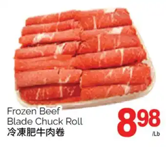 T&T Supermarket FROZEN BEEF BLADE CHUCK ROLL offer