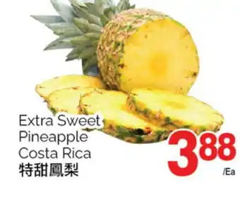 T&T Supermarket EXTRA SWEET PINEAPPLE offer