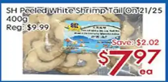 Sunny Food Mart SH Peeled White Shrimp Tail On 21/25 400g offer