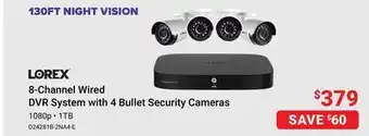 Visions Electronics Lorex 8-Channel Wired DVR System with 4 Bullet Security Cameras offer