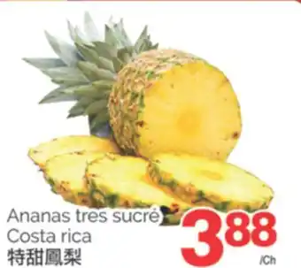 T&T Supermarket ANANAS TRES SUCRÉ offer