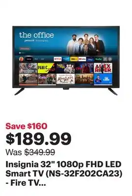 Best Buy Insignia 32 1080p FHD LED Smart TV (NS-32F202CA23) - Fire TV Edition - 2022 - Only at Best Buy offer